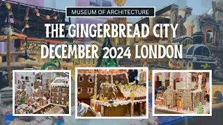 The Gingerbread City | 2024 | Museum of Architecture | London