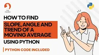 How to find slope angle and trend of a moving average using python | Find Trending Stock | FabTrader