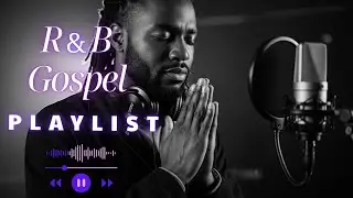 Graceful Psalms in Soulful R&B | Gospel Worship to Uplift Your Spirit