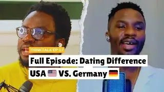 Full Episode 07: Dating Difference - USA 🇺🇸 VS. Germany 🇩🇪