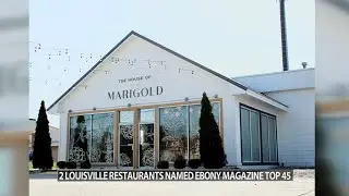 2 Black-owned Louisville restaurants make Ebony Magazine's top 45 list