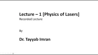 Lasing Transitions and Gain [Lecture-1] Physics of Lasers (PHY532) — COMSATS (2019–2020)