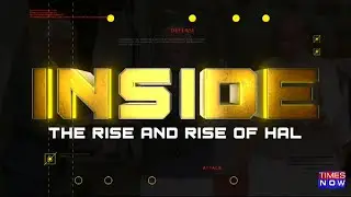 The Rise And Rise Of Hindustan Aeronautics Limited | All You Need To Know | Inside | Times Now