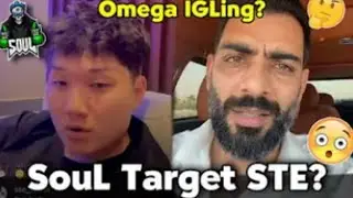 SouL Target STE? | STE Onwer on Omega's IGLing😳