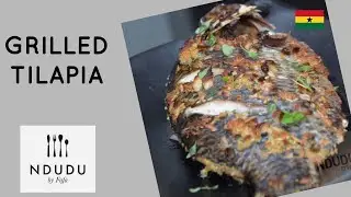 PERFECTLY GRILLED TILAPIA RECIPE (GHANA STYLE )