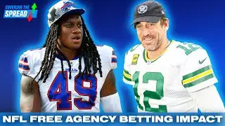 NFL Free Agency Betting Impact | Covering The Spread