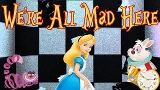 We're All Mad Here || Jessi Strange