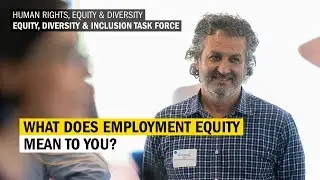 Senior Dean, Farzad Rayegani - What does employment equity mean to you?