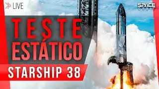[SCRUB] FOGUETE STARSHIP 38 FAZ TESTE EST&Aacute;TICO PARA VOO 11!
