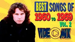 Best Songs of 1960 to 1969 Vol 2 (The Doors, David Bowie, The Beatles, Creedence Clearwater Revival)