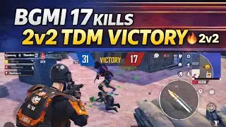 2v2 TDM Full Match | 17 Kills Ke Saath Solid Victory 🏆 | BGMI