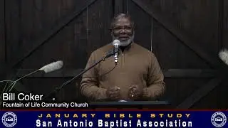 Bill Coker: January Bible Study (1 Timothy)