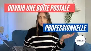 Ouvrir une bo&icirc;te postale professionnelle : Tout savoir en 3 minutes