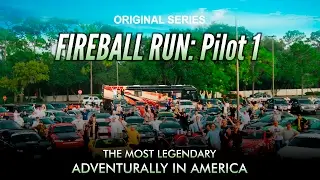 Fireball Run Pilot Season 1