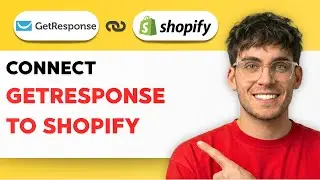 How to Connect GetResponse to Shopify [2026 Full Guide]