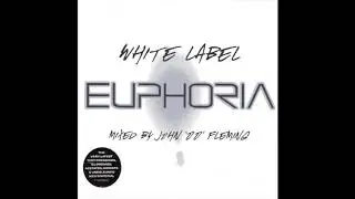 White Label Euphoria - Mixed by John 