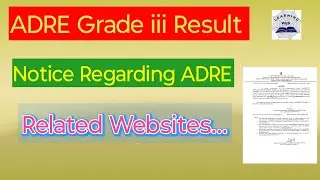 ADRE Grade iii Result Notice | Important Websites | How to check | Learning Web 