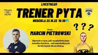 Trener Pyta #9 - Marcin Pietrowski - Jak wygląda kariera piłkarza w Polsce