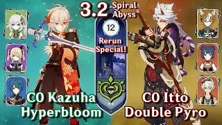 Spiral Abyss 3.2 - C0 Kazuha Hyperbloom & C0 Itto Double Pyro | Floor 12 Full Star | Genshin Impact