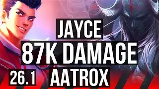 JAYCE vs AATROX (TOP) | 87K damage, Good KDA: 25/3/11 | EUNE Master | 26.1