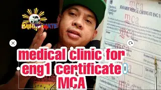 MEDICAL CLINIC FOR ENG1 MCA MED.CERTIFICATE PARA SA YATE/BUHAY YATE VLOG