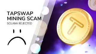 TapSwap Mining Scam? | Solana Rejected | TapSwap Real Or Fake | TapSwap News