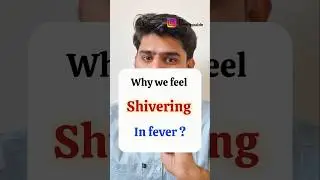 Why we feel Shivering in Fever ? #doctorcommunity #medicalstudent , Future Doctor, Medicine