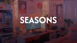 wave to earth - seasons (lyrics)