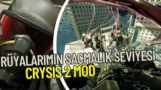 The Level of Nonsense in the Dreams I've Seen - CRYSIS 2 MOD