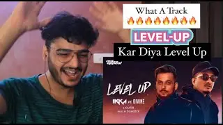 Level Up IKKA Ft. DIVINE & KAATER Reaction | Level Up Reaction | REAL REACTION *UNCUT* | RTV