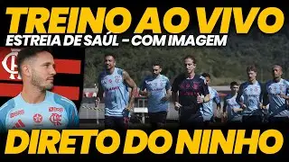 🔴 TREINO DO FLAMENGO COM SAÚL ÑIGUEZ | DIRETO DO NINHO DO URUBU