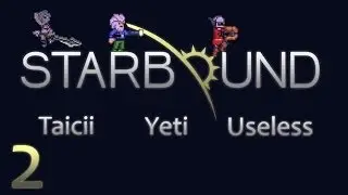 Poop Planet | Starbound Gameplay w/ TFP Ep. 2
