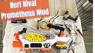 Nerf Rival Prometheus Mod! Skip to 18:40 for before and afters! WELTS!!