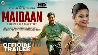 MAIDAAN official Trailer | Ajay devgan | Priyamani | Maidaan runtime ,cbfc | update