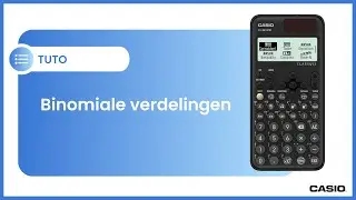 Binomiale verdeling met de CASIO fx 991CW rekenmachine