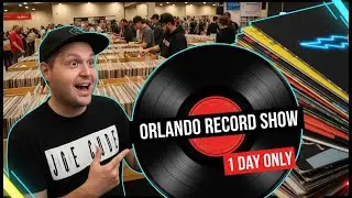 I Only Had One Day at the Orlando Record Show… Was It Worth It?