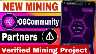 New Verified Mining Project OGCommunity 🔥| Verified Mining Project OGCommunity