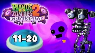 Plants vs. Zombies 2 Reflourished: N3xt G3n Collab Levels 11-20