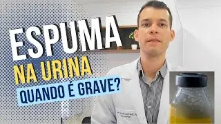 ALERTA sobre Urina ESPUMOSA - Problema renal