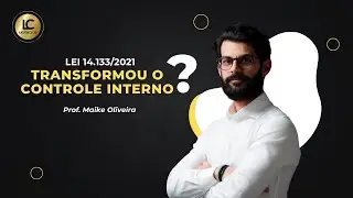 Lei 14133 transformou o controle interno?