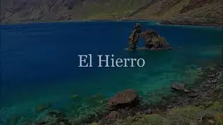 El Hierro, Islas Canarias