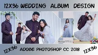 12&times;36 Wedding Album Design In Photoshop Tutorial Step By Step.