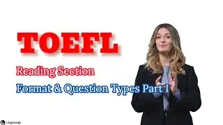 2025 TOEFL Reading Guide: Format, Scoring, and Question Types