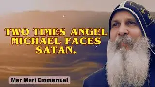 Two Times Angel Michael Faces Satan. || Faith with Mari