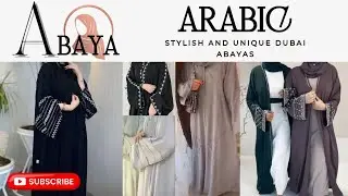 UAE latest abaya collection 2024 | Trendy Arabic style abayas 🔥🔥