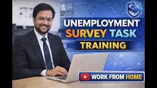 Unemployment Survey Task Training | Work From Home | Freelancing Task Explained