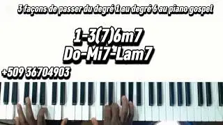 3 façons puissantes de passer du degré 1 au degré 6 au piano gospel