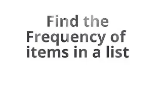 python: Find frequency of items in a list.