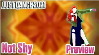 Just Dance 2021 - Not Shy by ITZY (Remix) ft. Nicki Minaj (Fanmade Mashup) *Preview*