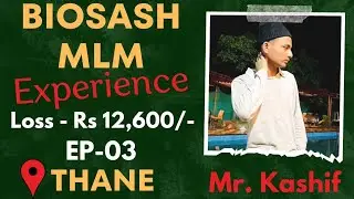 Episode 3 - Youtube live podcast with Mr. Kashif from #Thane to share his experience of Biosash MLM